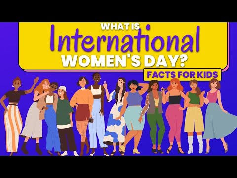 What is International Women' s Day? Educational Facts for Kids