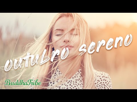 [Outubro Sereno] 🌺 2 HORAS de Melodias Calmantes para Terapias Spa