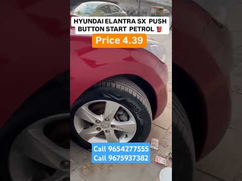 HYUNDAI ELANTRA SX  PUSH BUTTON START  PETROL ⛽️ CALL 9654277555 / 9675739382