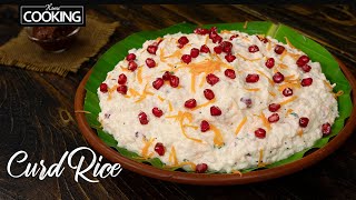 Curd Rice Recipe | Lunch Box Recipes | South Indian Style Creamy Curd Rice | Summer Special Recipe