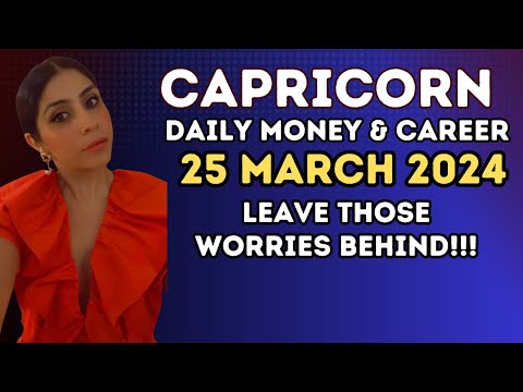 Capricorn Money and Career Daily Read: What a beautiful reading! You can leave your worries behind!