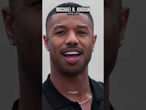 Michael B. Jordan's Romantic Life: Relationships and Love Stories #shorts #MichaelBJordan #LoveLife