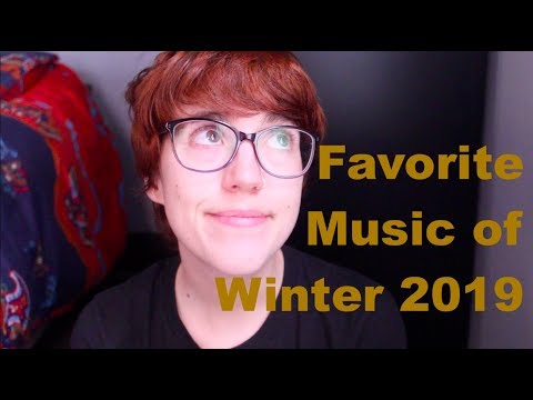 Favorite Music of Winter 2019