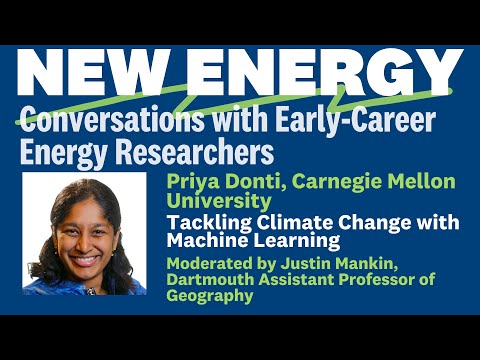 Tackling Climate Change with Machine Learning with Priya Donti, Carnegie Mellon University