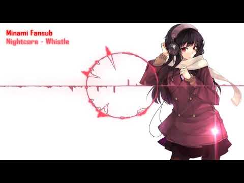 ❖【Nightcore】 Whistle