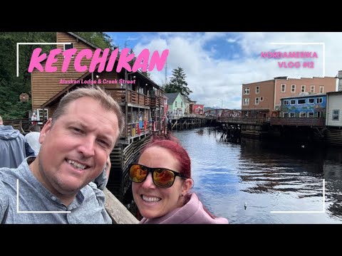 Alaska Vlog 3 - Der erste Hafen - Silver Nova läuft in Ketchikan ein