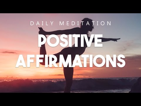 10 Minute Daily Positive Affirmations - Provide Deep Positivity To Your Subconscious Mind