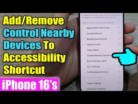 iPhone 16/16 Pro Max: 🔧 How to Add/Remove Control Nearby Devices to Accessibility Shortcut 📱