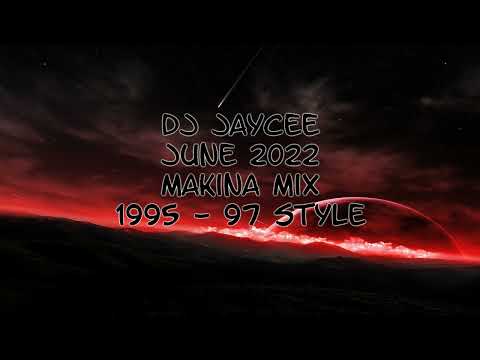 Dj Jaycee - June 2022 - Makina Mix - 1995-1997