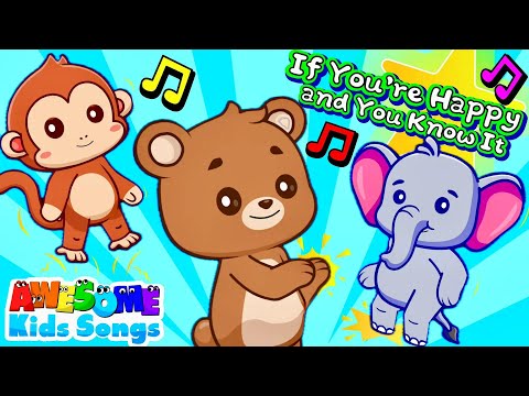 If You’re Happy and You Know It | Fun Kids Song | #AwesomeKidsSongs