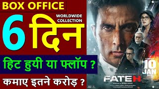 Fateh Box Office Collection Day 6, fateh total worldwide collection, hit or flop, sonu sood