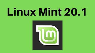 What's New In Linux Mint 20.1 Ulyssa