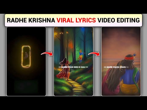 Shree Radhe Krishna Viral Lyrics Video Editing | Radhe Krishna Viral Reels Video Editing