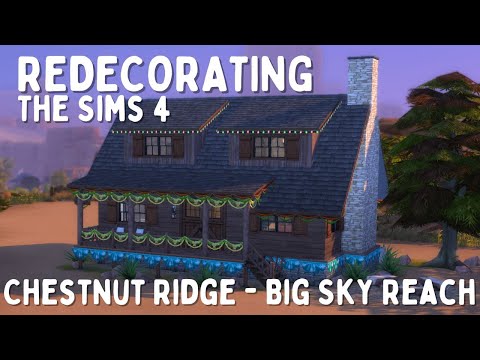 The Sims 4 Chestnut Ridge Big Sky Reach Renovation