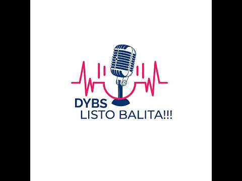 DYBS LISTO BALITA Filipino Radio Broadcasting... Bagacay NHS