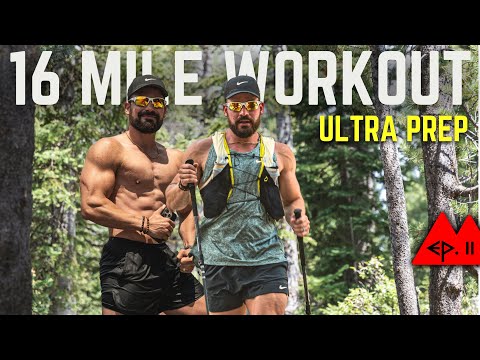 1 Week Out From My First Ultra as a Bodybuilder // 16 Mile Run in the Mountains // S2S EP. 11