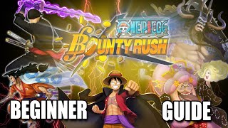 Ultimate Beginner Guide 2024: One Piece Bounty Rush UPDATED