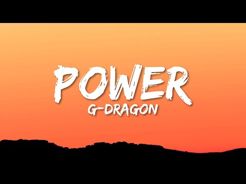 G-DRAGON - POWER (Lyrics)