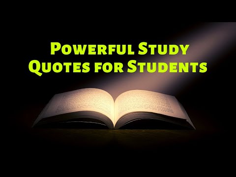 Best Powerful Study Quotes for students  ~  Inspirational video for students