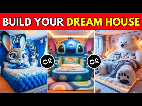 Would You Rather 🌈🏠 - Build Your Dream House 💭