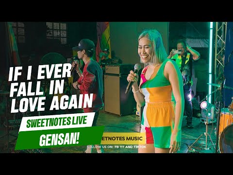 If I Ever Fall in Love Again | Sweetnotes Live @ Gensan City