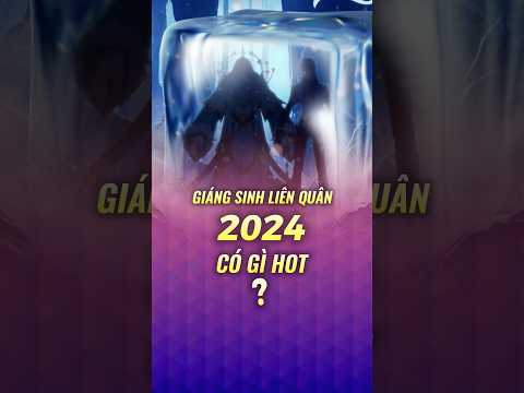 Sự Kiện Giáng Sinh Liên Quân 2024 có gì HOT ? #shorts #liênquânmobile #lienquanmobile