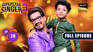 Superstar Singer S3 | A-Z of Kishore Kumar | Ep 20 | Full Episode | 19 May  2024