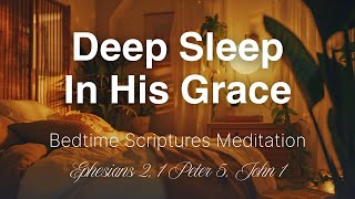 Deep Sleep In God's Grace | Fall Asleep Fast With Peaceful Scriptures | 2-Hour Bible Reading