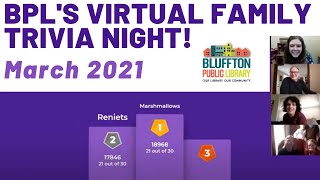 BPL's Family Trivia Night - Mar 2021