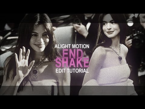 end shake alight motion tutorial