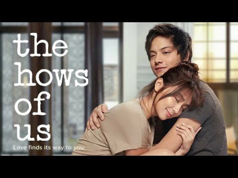 The Hows of Us (2018) Movie || Kathryn Bernardo, Daniel Padilla, Darren E || Review and Facts