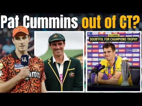 BIG UPDATE PAT CUMMINS OUT OF CHAMPIONS TROPHY?? #cricket #crickettournament