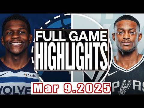 Minnesota Timberwolves vs San Antonio Spurs Full Game Highlights Mar 09,2025 NBA Season 2024-25