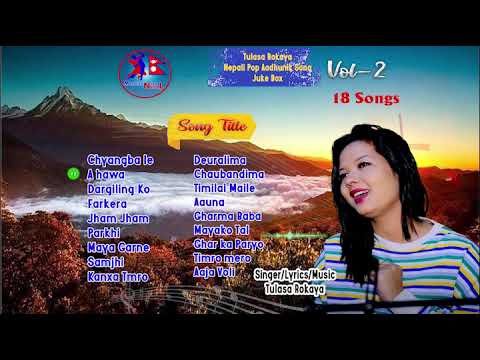 Nepali Pop Adhunik Song  Audio Jukebox Part 2 By Tulasa Rokaya