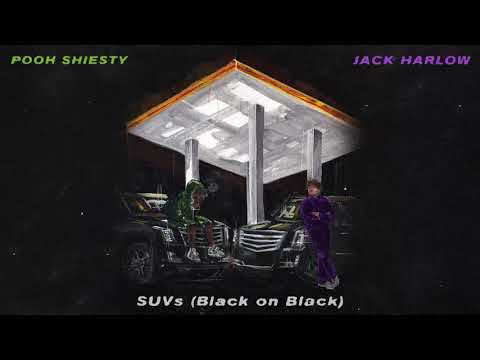 Jack Harlow & Pooh Shiesty - SUVs (Black on Black) [Official Audio]