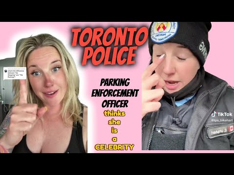 Toronto Police Parking “officer” thinks she's a celebrity