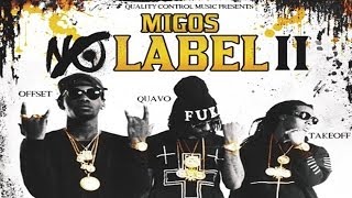 Migos - Freak No More (No Label 2)