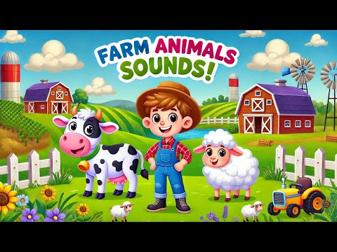 Farm Animals Sounds For Kids | Educational Farm Animals Song for Kids - Learn Animal Sounds & Names!