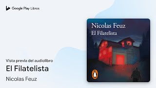 El Filatelista de Nicolas Feuz · Vista previa del audiolibro