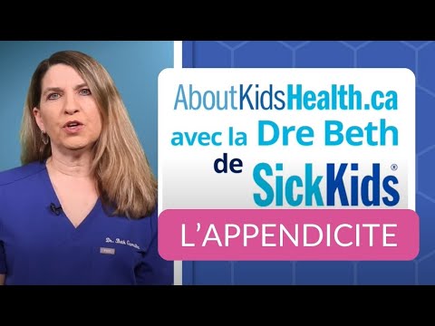 Comprendre l’appendicite : Cinq choses importantes à savoir  | avec la Dre Beth de SickKids