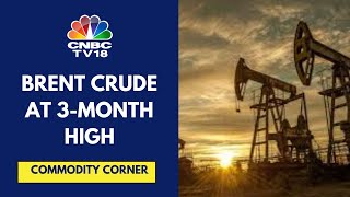 Crude Oil Rises Amid Tight Global Supplies & Decline In US Crude Inventories | CNBC TV18