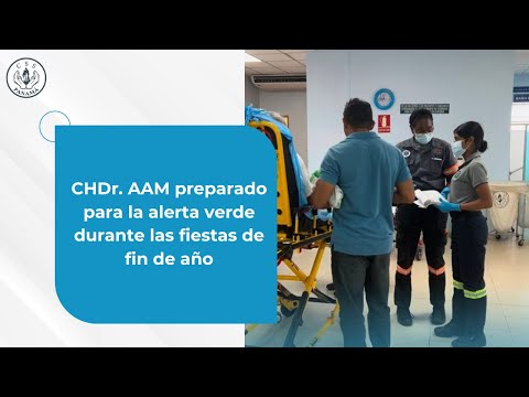 CHDr. AAM preparado para la alerta verde durante las fiestas de fin de año