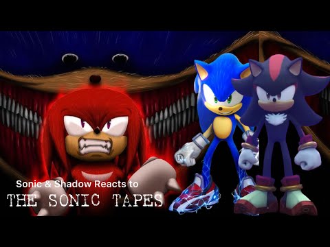 "SHIN SONIC IS LOOKING FOR KNUCKLES!" | Sonic & Shadow Reacts to The Sonic Tapes FULL SERIES