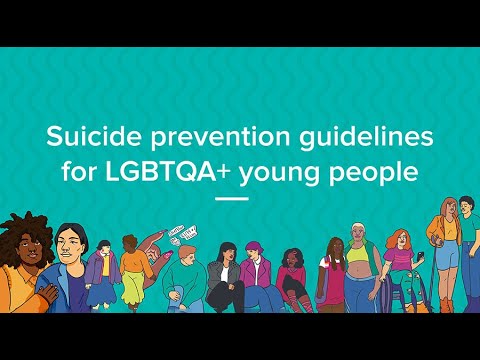 Suicide prevention guidelines for LGBTQA+ young people | Webinar Recording