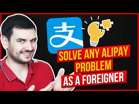 Fix ANY Alipay Problem FAST as a foreigner!