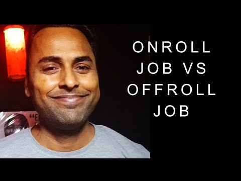 Onroll job vs Offroll job | Best Job offer in India