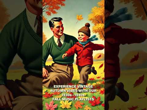 Vintage Autumn Music Playlist - 1940s Fall Music 🎶