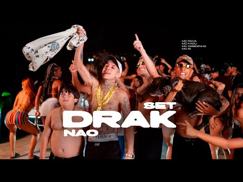 SET DRAK NÃO - MC Paiva, MC Kadu, MC Cebezinho, MC IG, Traplaudo e MC Ryan SP