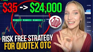 QUOTEX OTC TRADING STRATEGY | 🔺Increase deposit for $24,000 Risk free