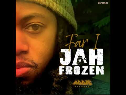 Jah Frozen - Far-I【Feb 2025】